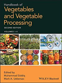 Handbook of Vegetables and Vegetable Processing