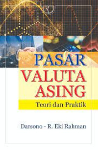Pasar Valuta Asing – Darsono & R. Eki Rahman