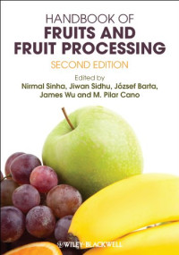 Handbook of fruits and fruit it processing