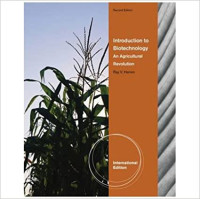 Introduction To Biotechnology: An Agricultural Revolution 2Nd Ed